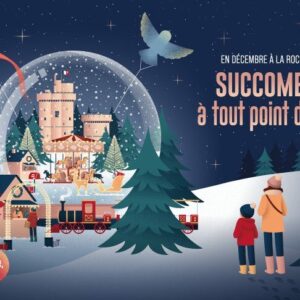 Noël à La Rochelle : le programme des festivités 2024